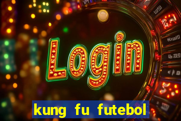 kung fu futebol clube download utorrent